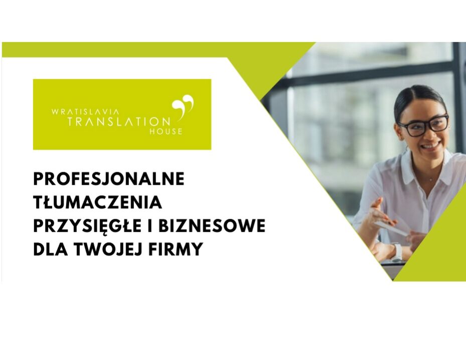 Tłumaczenia dla firm Tłumaczenia przysięgłe dla firm