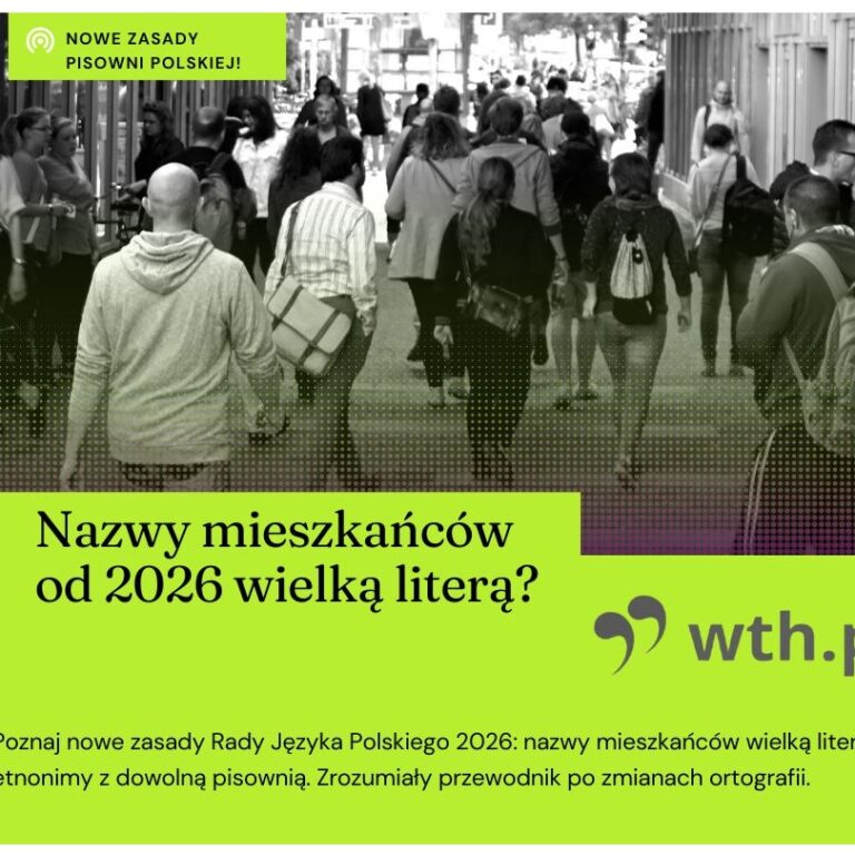 Nazwy mieszkańców 2026 nazwy mieszkańców wielka litera