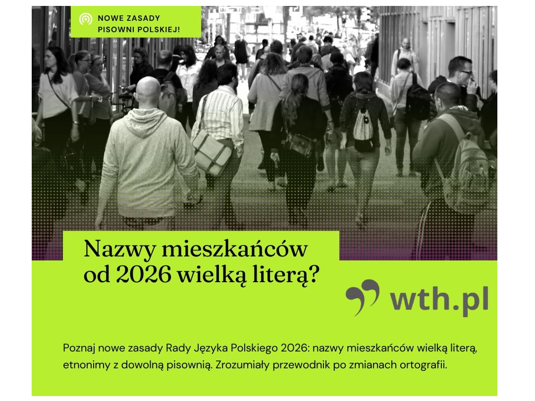 Nazwy mieszkańców 2026 nazwy mieszkańców wielka litera