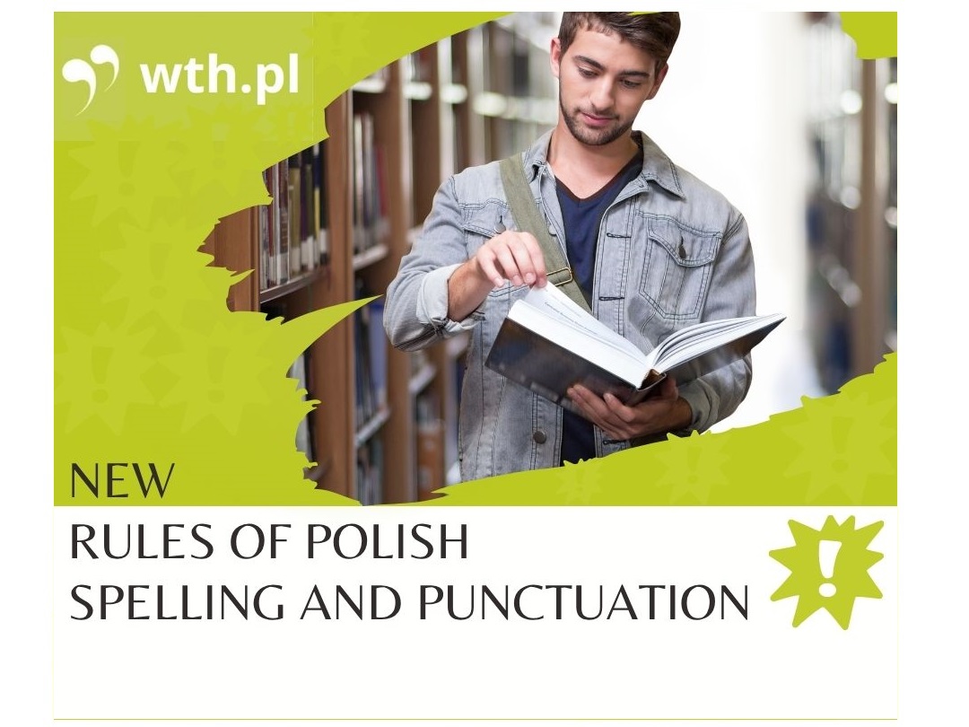 new Rules of Polish Spelling and Punctuation