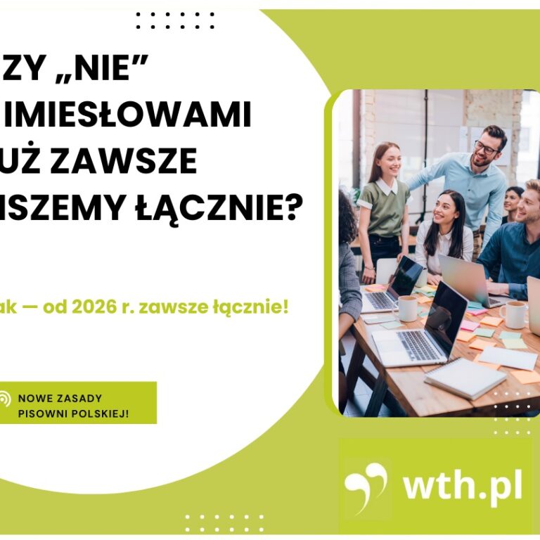 Jak piszemy „nie” z imiesłowami?